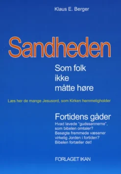 Sandheden Som Folk Ikke Måtte Høre