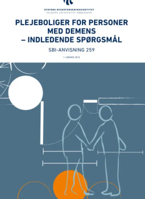 Sbi-Anvisning 259 - Plejeboliger For Personer Med Demens