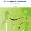 Sbi-Anvisning 247 - Radonsikring Af Eksisterende Bygninger