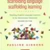 Scaffolding Language - Scaffolding Learning