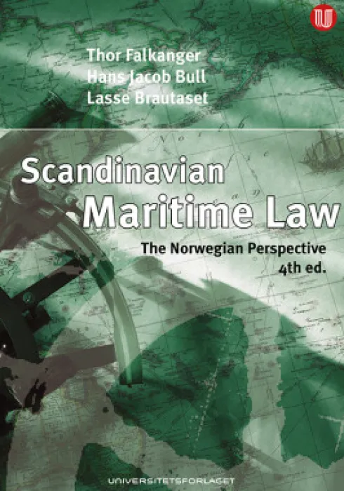 Scandinavian Maritime Law : The Norwegian Perspective