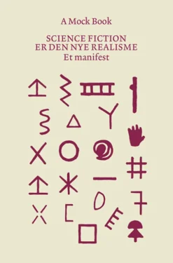 Science Fiction Er Den Nye Realisme