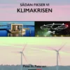 Sådan Fikser Vi Klimakrisen