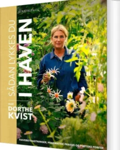 Sådan Lykkes Du I Haven