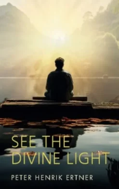 See The Divine Light