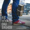 Se Hvad Du Siger