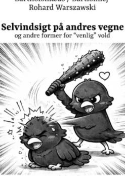 Selvindsigt På Andres Vegne
