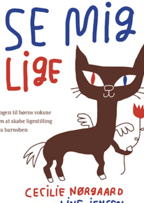 Se Mig Lige