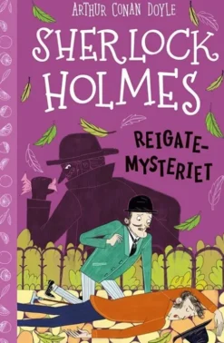 Sherlock Holmes 6: Reigate-Mysteriet