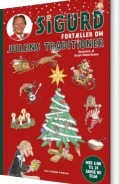 Sigurd Fortæller Om Julens Traditioner
