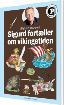 Sigurd Fortæller Om Vikingetiden - Læs Selv-Serie