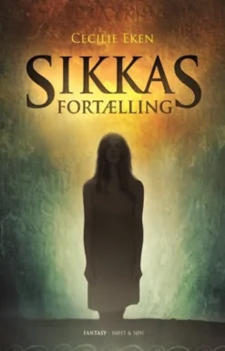 Sikkas Fortælling
