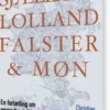 Sjælland, Lolland, Falster Og Møn