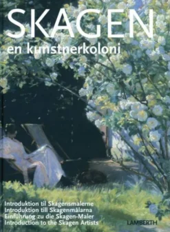 Skagen - En Kunstnerkoloni