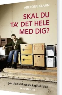 Skal Du Ta' Det Hele Med Dig?