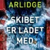 Skibet Er Ladet Med