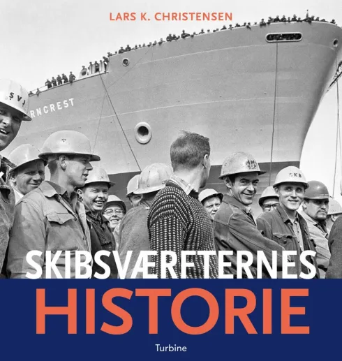 Skibsværfternes Historie