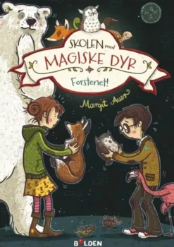 Skolen Med Magiske Dyr 11: Vilde, Vilde Skov!