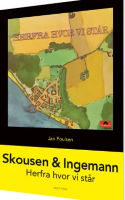Skousen & Ingemann - Herfra Hvor Vi Står