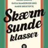 Skærmsunde Klasser