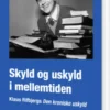 Skyld Og Uskyld I Mellemtiden