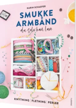 Smukke Armbånd Du Selv Kan Lave