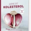 Sænk Dit Kolesterol