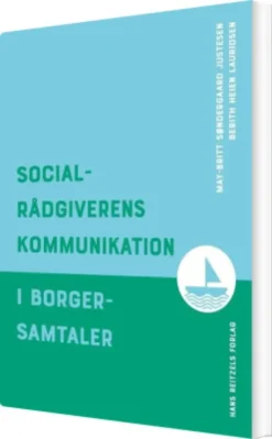 Socialrådgiverens Kommunikation I Borgersamtaler