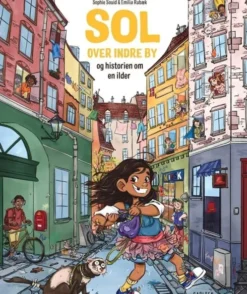 Sol Over Indre By Og Historien Om En Ilder