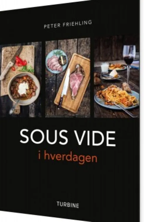 Sous Vide I Hverdagen