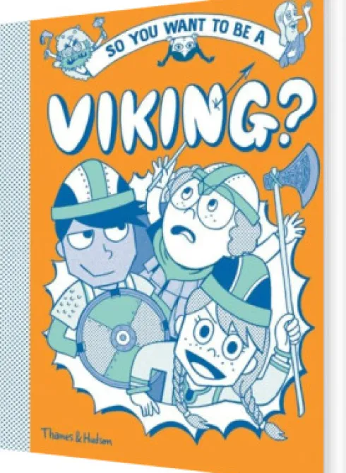 So You Want To Be A Viking?