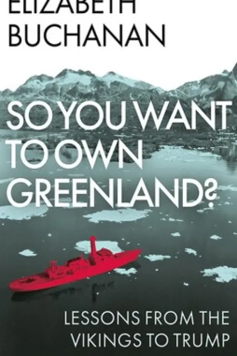 So You Want To Own Greenland? Lessons From The Vikings To Trump