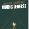Spind Guld På Modig Ledelse