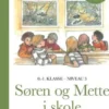 Søren Og Mette I Skole - Læsebog 3 - 0.-1. Klasse