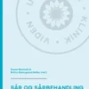 Sår Og Sårbehandling 2. Udgave