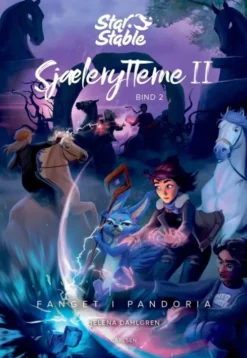 Star Stable: Sjælerytterne 2 Bind 2 - Fanget I Pandoria