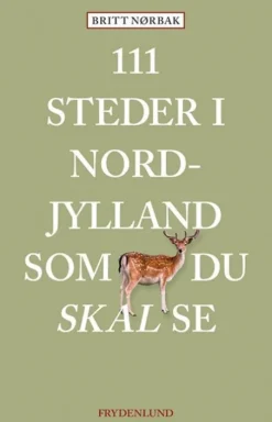 111 Steder I Nordjylland Som Du Skal Se