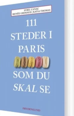 111 Steder I Paris Som Du Skal Se
