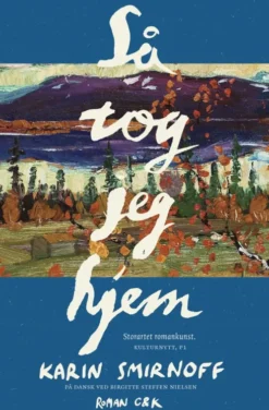Så Tog Jeg Hjem
