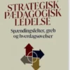 Strategisk Pædagogisk Ledelse