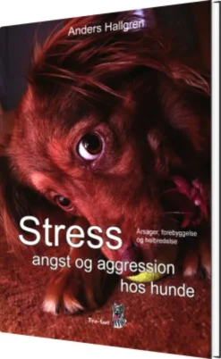 Stress, Angst Og Aggression Hos Hunde