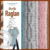 Strik Raglan - Top Down