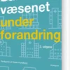 Sundhedsvæsenet Under Forandring