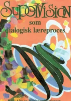 Supervision Som Dialogisk Læreproces