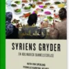 Syriens Gryder - En Kulinarisk Dannelsesrejse