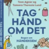 Tag Hånd Om Det