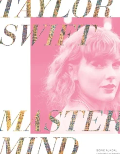 Taylor Swift: Mastermind