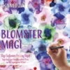 Tegn Med Zen: Blomstermagi - Blå