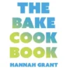 The Bake Cookbook