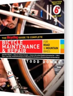 The Bicycling Guide To Complete Bicycle Maintenance & Repair